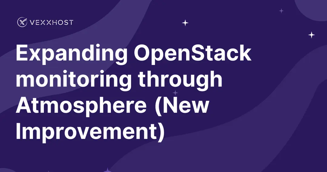 Expanding OpenStack monitoring through Atmosphere (New Improvement)