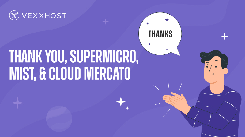 Thank_You,_Supermicro, Mist,_&_Cloud_Mercato