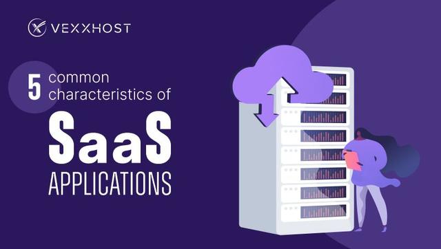 5 Common Characteristics of SaaS Applications