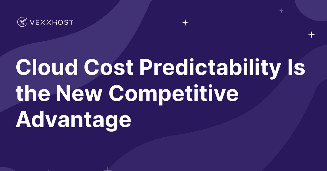 Cloud Cost Predictability Is the New Competitive Advantage 