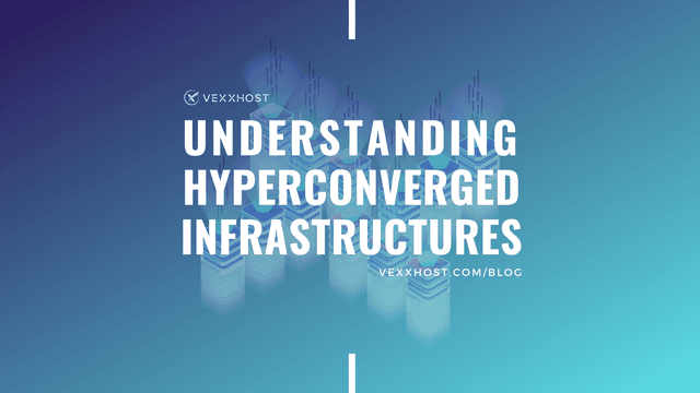 Understanding Hyperconvergence In Cloud Infrastructure