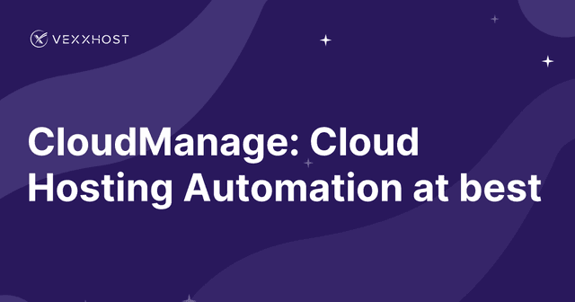 CloudManage: Cloud Hosting Automation at best