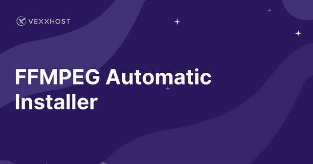 FFMPEG Automatic Installer