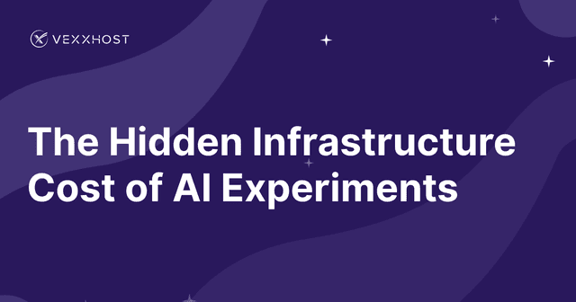 The Hidden Infrastructure Cost of AI Experiments 