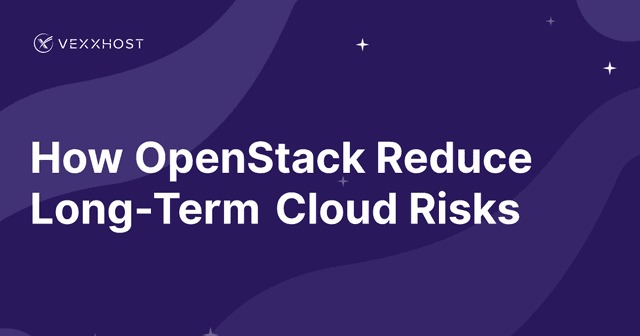 How OpenStack Reduce Long-Term Cloud Risks 