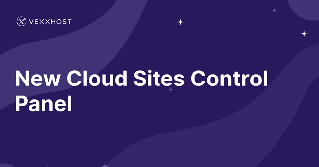 New Cloud Sites Control Panel