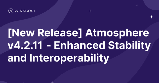 [New Release] Atmosphere v4.2.11 - Enhanced Stability and Interoperability 