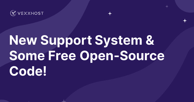 New Support System & Some Free Open-Source Code!
