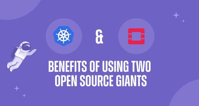 OpenStack and Kubernetes: Benefits of Using Two Open Source Giants