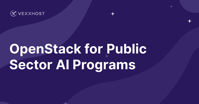 OpenStack for Public Sector AI Programs