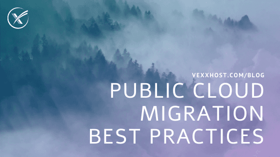 Public Cloud Migration Best Practices