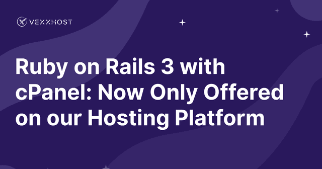 Ruby on Rails 3 with cPanel: Now Only Offered on our Hosting Platform
