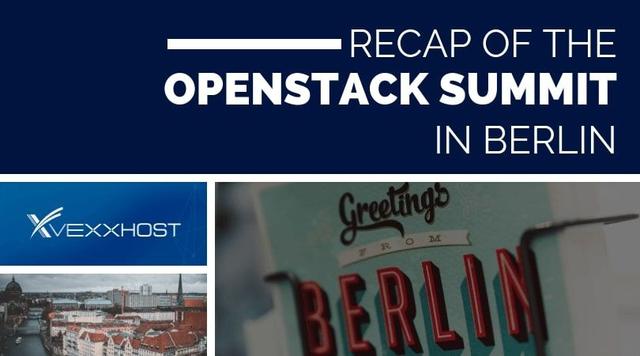 Recap of the 2018 OpenStack Summit in Berlin