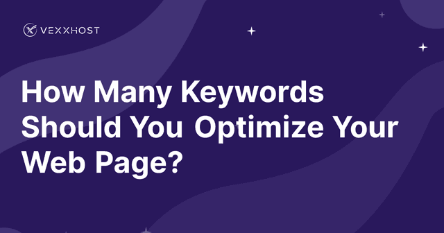How Many Keywords Should You Optimize Your Web Page?