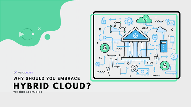 Why Should You Embrace Hybrid Cloud
