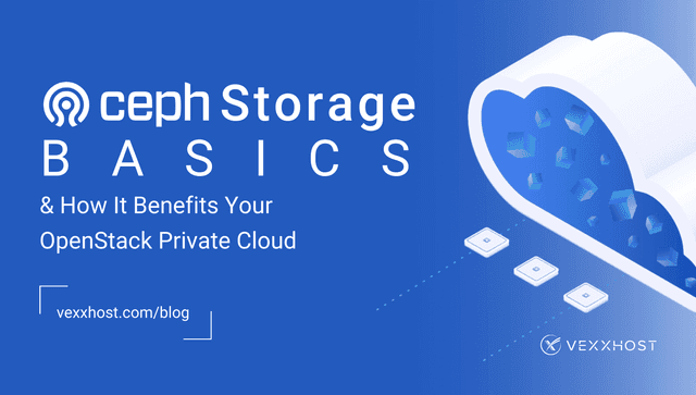 Ceph Storage Basics and How It Benefits Your OpenStack Private Cloud