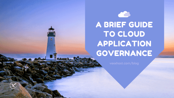 A Brief Guide To Cloud Application Governance