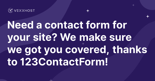 Need a contact form for your site? We make sure we got you covered, thanks to 123ContactForm!