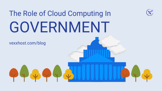 The Role Of Cloud Computing In Government