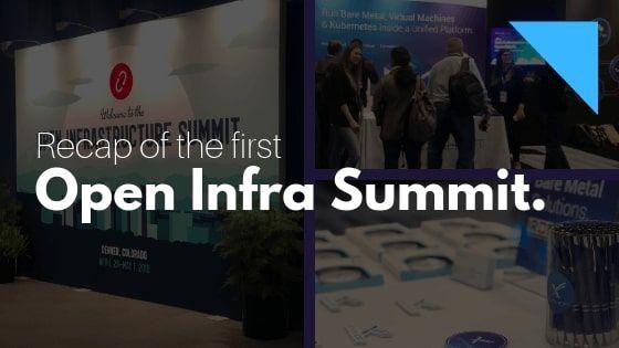 Recap Of The First Open Infrastructure Summit