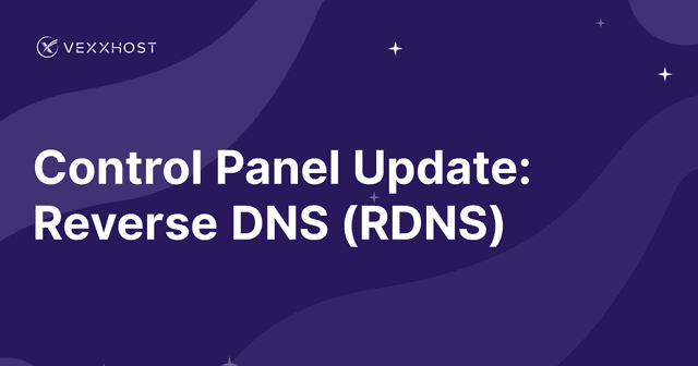 Control Panel Update: Reverse DNS (RDNS)