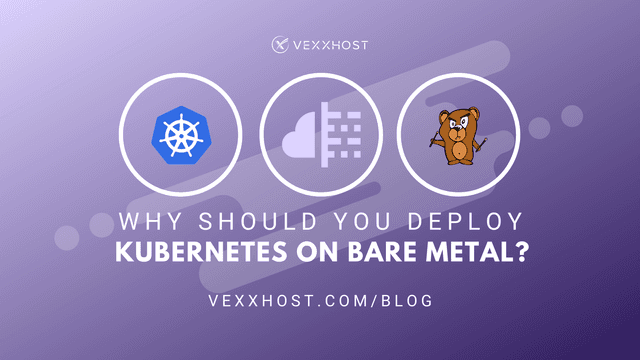 Why Should You Deploy Kubernetes on Bare Metal?