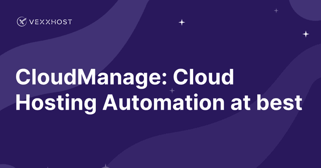 CloudManage: Cloud Hosting Automation at best