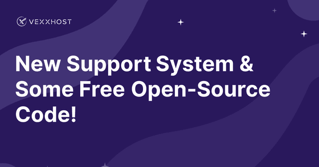 New Support System & Some Free Open-Source Code!