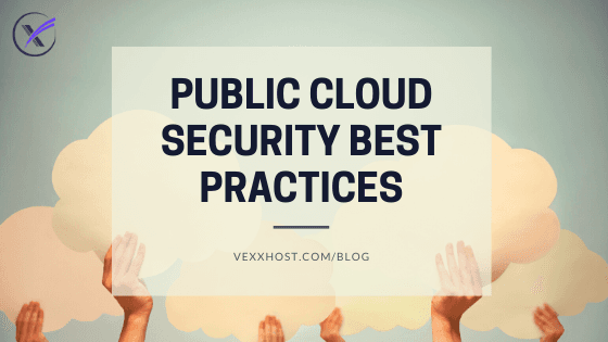 Public Cloud Security Best Practices