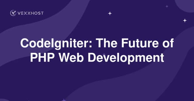 CodeIgniter: The Future of PHP Web Development