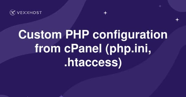 Custom PHP configuration from cPanel (php.ini, .htaccess)