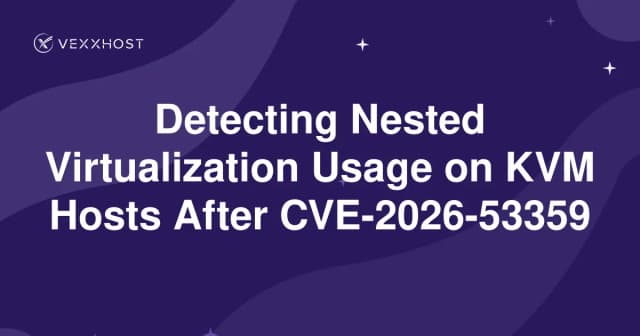 Detecting Nested Virtualization Usage on KVM Hosts After CVE-2026-53359