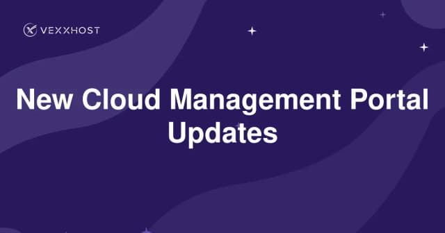 New Cloud Management Portal Updates