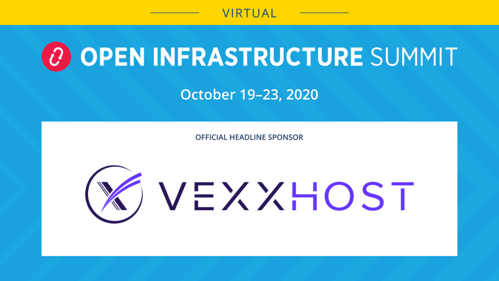 VEXXHOST Headline Sponsor for OpenStack 2020