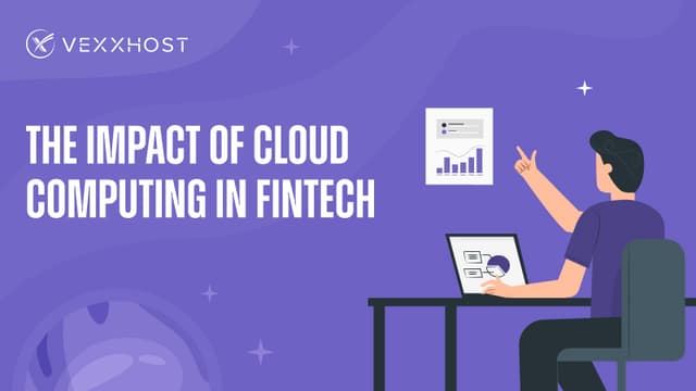 The Impact Of Cloud Computing In Fintech