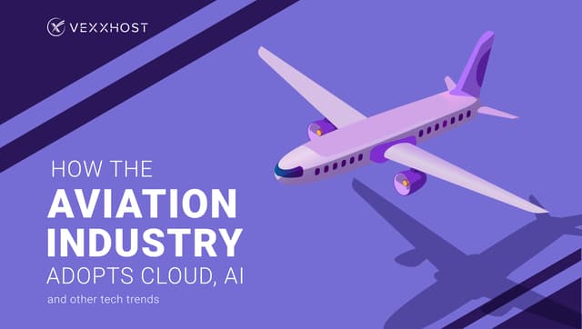 How the Aviation Industry Adopts Cloud, AI, and Other Tech Trends