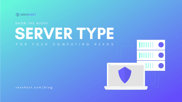 Know The Right Server Type For Your Computing Needs