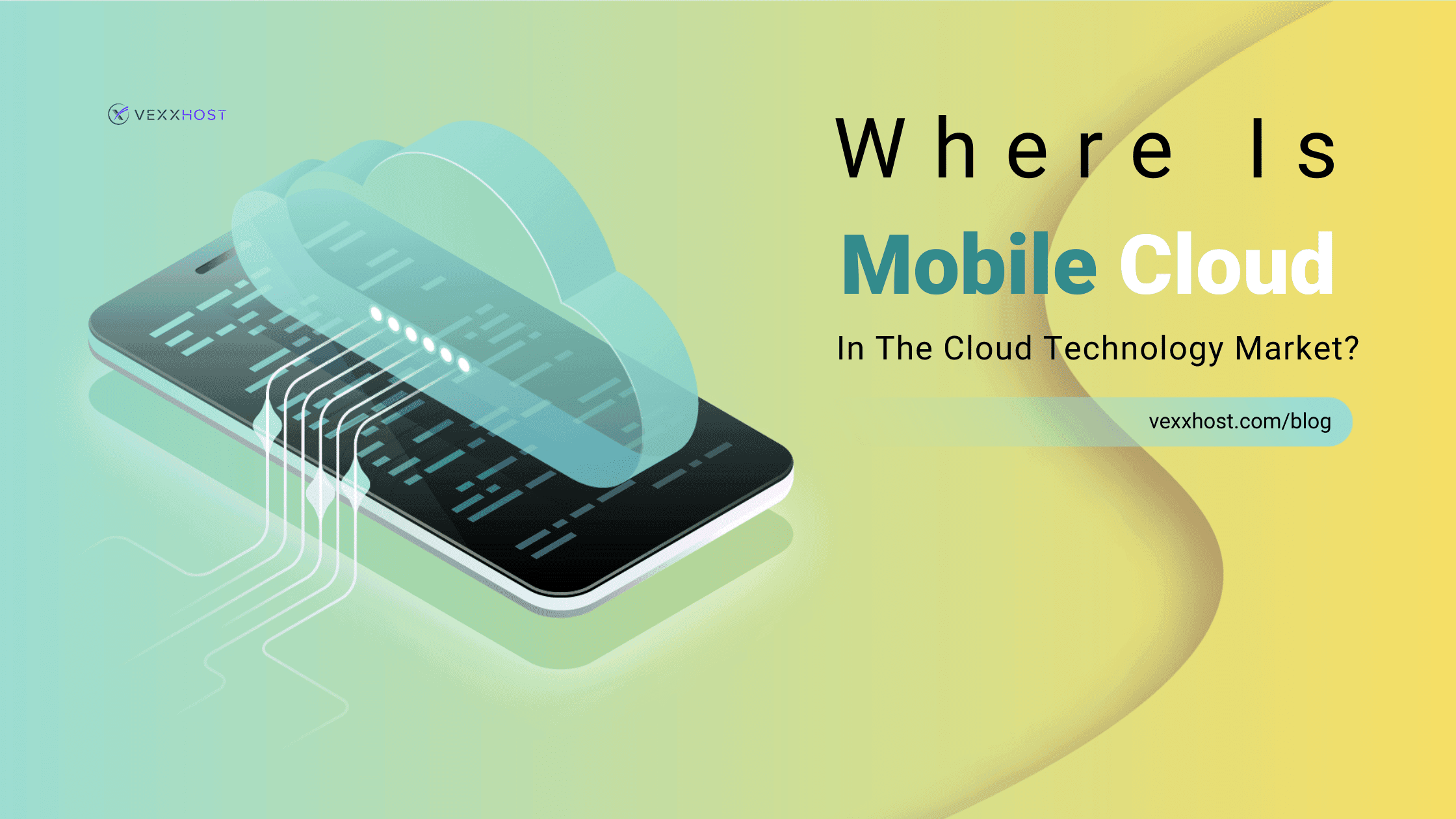 Where is Mobile Cloud in the Cloud Technology Market?