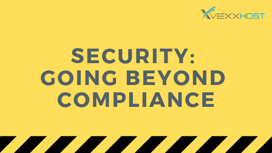 Security: Going Beyond Compliance