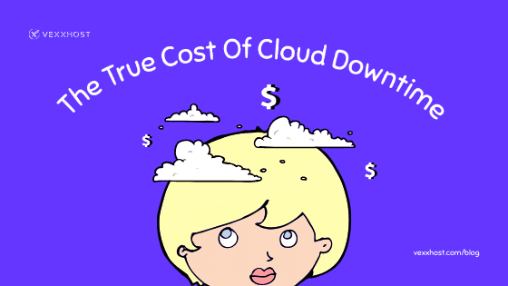 The True Cost Of Cloud Downtime