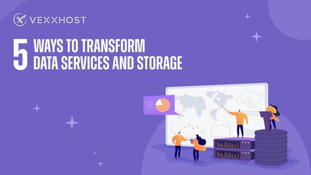 5 Ways to Transform Data Services and Storage