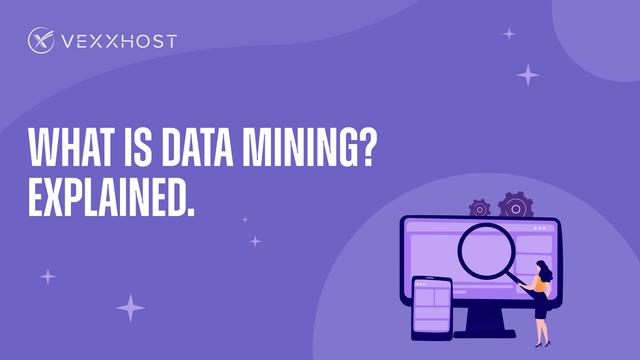 What is Data Mining Process? Explained.
