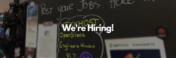VEXXHOST Hiring