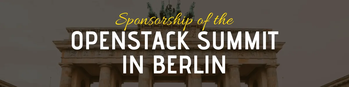 Sponsorship & Attendance of OpenStack Summit in Berlin