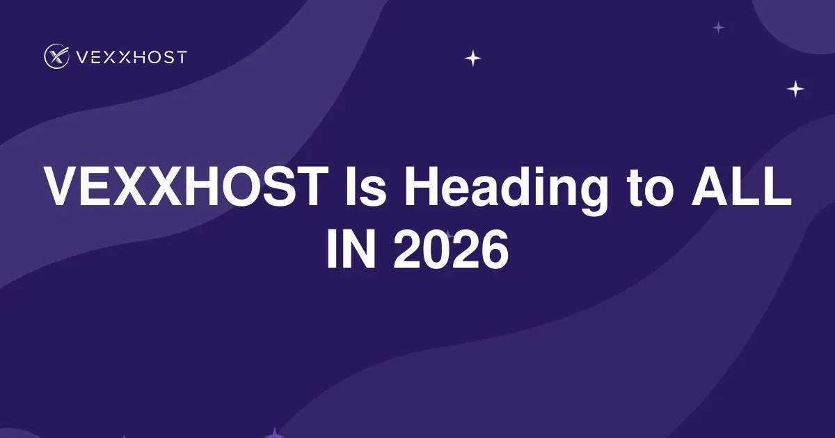 VEXXHOST Is Heading to ALL IN 2026