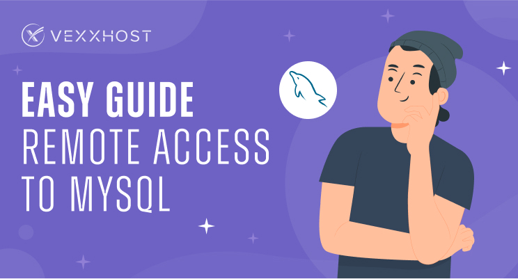 How To Allow Remote Access to MySQL. | VEXXHOST