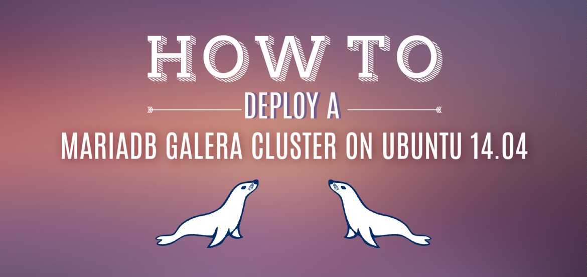 How to Deploy a Mariadb Galera Cluster on Ubuntu Written Next to Two Seals