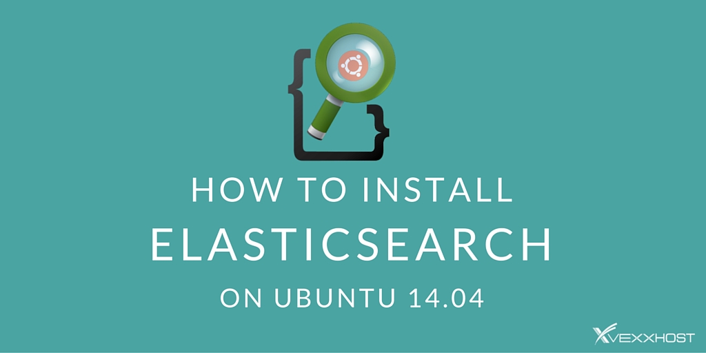How to Install Elasticsearch on Ubuntu Written over Teal Background