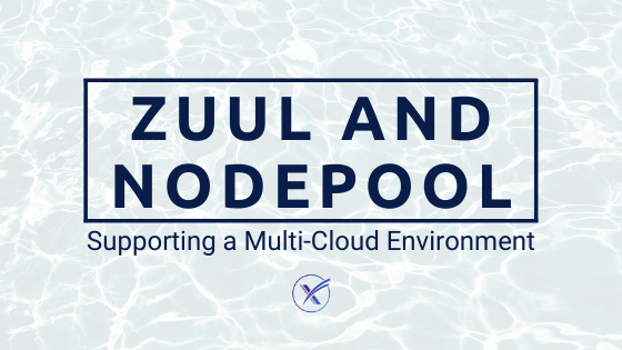 zuul nodepool multi-cloud environment