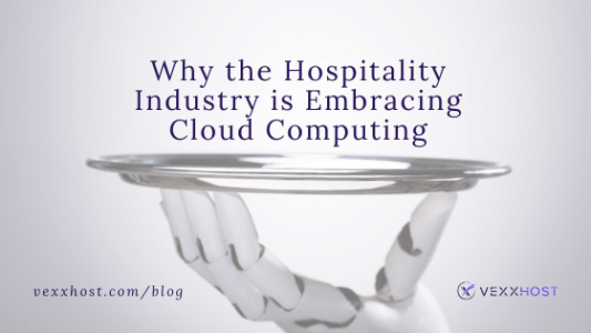 cloud-computing-hospitality-industry-vexxhost-blog-header